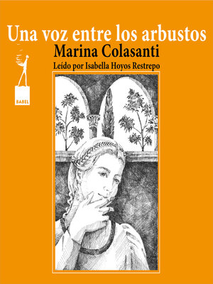 cover image of Una voz entre los arbustos--Entre la espada y la rosa, Cuento 10